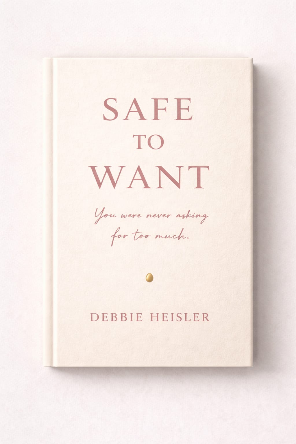 Safe To Want — Coming Soon